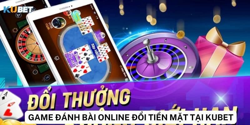 Hướng dẫn chơi game đánh bài online đổi tiền mặt